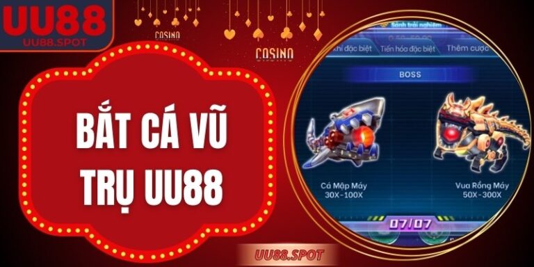 Bắt Cá Vũ Trụ UU88 – Trải Nghiệm Giải Trí Không Gian Đột Phá