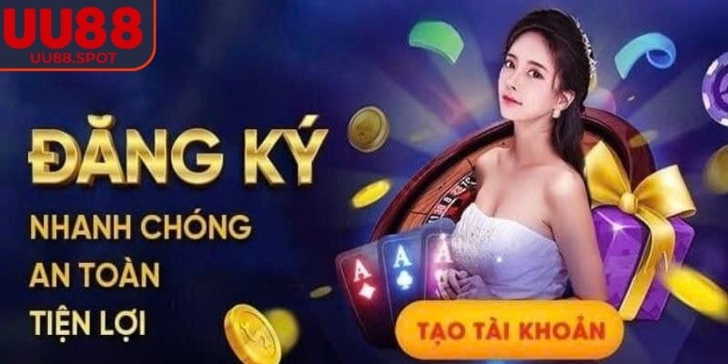 Đăng Ký uu88 2 Người đăng ký cần đủ độ tuổi theo quy định để tham gia nền tảng