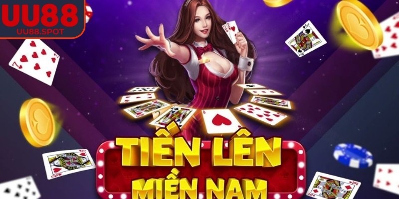 Tiến lên miền nam UU88 đang trở thành cơn sốt trong cộng đồng game thủ